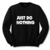 2018 Just Do Nothing Sudaderas Mujer Fashion Women Casual Long Sleeve Hoodie Jumper Pullover Sweatshirt Tops Shirt Hoodies Women